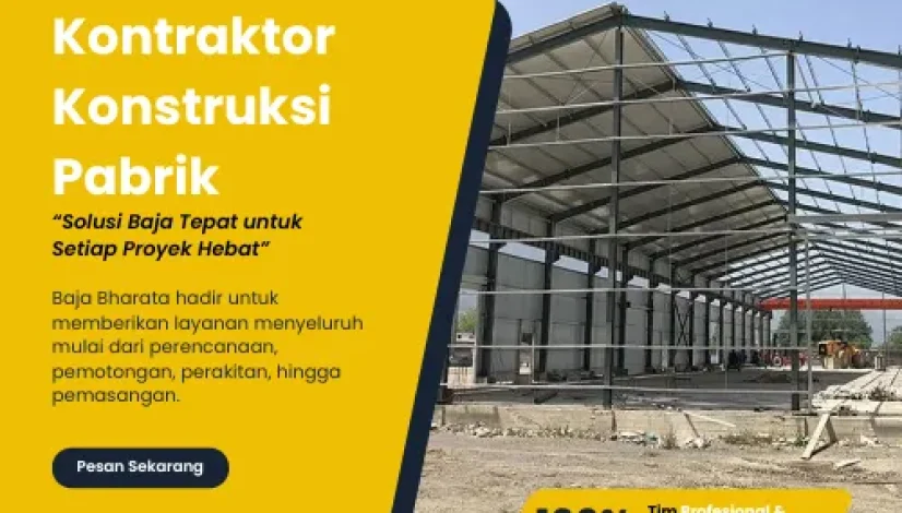 Kontraktor Konstruksi Pabrik